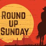 Round Up Sunday