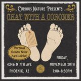 Chat with a Coroner