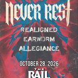 Never Rest and more at The Rail