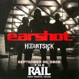 EARSHOT, Heartsick and more at The Rail