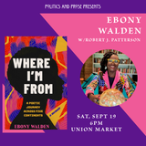 Ebony Walden — Where I'm From: A Poetic Journey Across Five Continents - with Robert J. Patterson — at Union Market