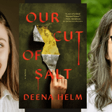 Deena Helm presents "Our Cut of Salt" in conversation w/ Eman Quotah