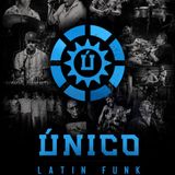 Único - Latin Funk night