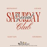 SOCIAL CLUB SATURDAY