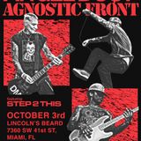 Agnostic Front, Angel Du$t, & Step 2 This
