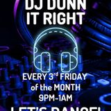 DJ Dunn It Right