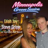 Leah Jay & Steve Gripp: Minneapolis Groove Session