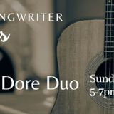 Singer Songwriter Sunday with Roots & Dore Duo
