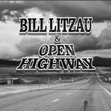 Bill Litzau & Open Highway