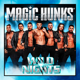 Magic Hunks - Girls Night Out