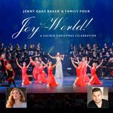 Joy to the World: Jenny Oaks Baker & Family Four