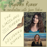 Writing the Wild: Priyanka Kumar in conversation with Laura Paskus, The Grassland Queen: An Avian Love Story in the American Plains
