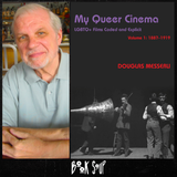 Douglas Messerli discusses & signs My Queer Cinema: LGBTQ+ Films Coded and Explicit, Volume One: 1887-1919