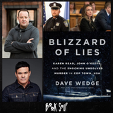 Dave Wedge, in conversation with Elgin James, discusses & signs Blizzard of Lies: Karen Read, John O'Keefe, and the Shocking Unsolved Murder in Cop Town, USA