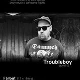 Dark Entries with Guest DJ Troubleboy
