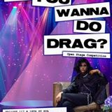So, You Wanna Do Drag?