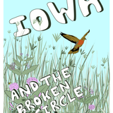 Iowa: and the Broken Circle