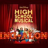 High School Musical The Sing-Along