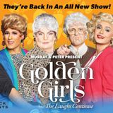 Golden Girls: The Laughs Continue