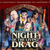 Night of the Living Drag: Camp Never Dies