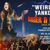 "WEIRD AL" YANKOVIC: Bigger & Weirder 2026 Tour