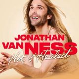 Jonathan Van Ness: Hot & Healed Comedy Tour