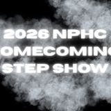 2026 NPHC Homecoming Step Show