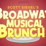Scott Siegel's Broadway Musical Brunch!