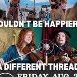 Couldn't Be Happiers | A Different Thread