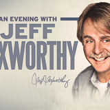 An Evening With Jeff Foxworthy