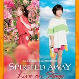 Spirited Away: Live on Stage – Kanna Hashimoto – Studio Ghibli Fest 2026