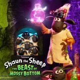 Shaun the Sheep: The Beast of Mossy Bottom