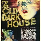 The Old Dark House (1932)