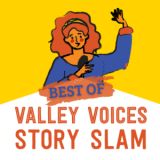 Best of Valley Voices Story Slam