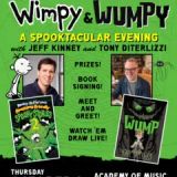 Wimpy & Wumpy: A Spooktacular Evening! with Jeff Kinney & Tony DiTerlizzi