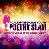 Academy Regional Youth Poetry Slam