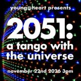2051: A Tango with the Universe
