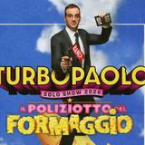 Turbopaolo Il poliziotto del formaggio