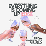 Everything's Coming Up Rosé: Rosé Tasting with Bruce Smoller
