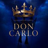 Highlights of Verdi’s Don Carlo