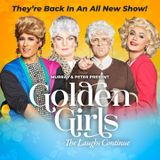 Outback/Murray & Peter Present: Golden Girls The Laughs Continue