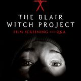 Horror on the Big Screen: The Blair Witch Project: Screening and Q&A