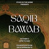 Stuck In The Scene presents: Saqib & Bawab