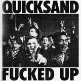 Quicksand + Fucked Up