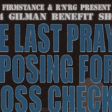 Gilman Benefit Weekend! One Last Prayer + Opposing Force + More!