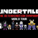 Undertale - The Determination Symphony World Tour