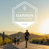 Tucson | Garmin Marathon Series
