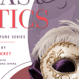 Arias & Antics: Exploring Opera's Comic Side
