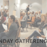 Sunday Gathering