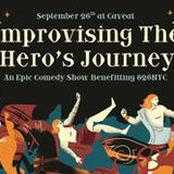 IMPROVISING THE HERO'S JOURNEY: FOR GOOD!